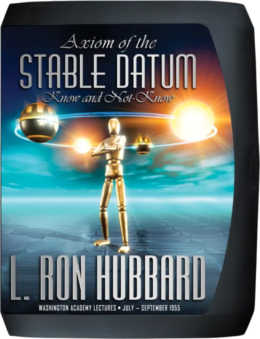 Cover of Axiom of the Stable Datum: Know and not-Know Extension Course